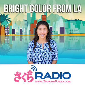 Bright Color from LA :: SAKURA RADIO sakuraradio.com